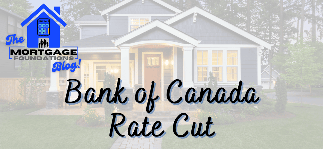 Bank of Canada Rate Cut - Now What