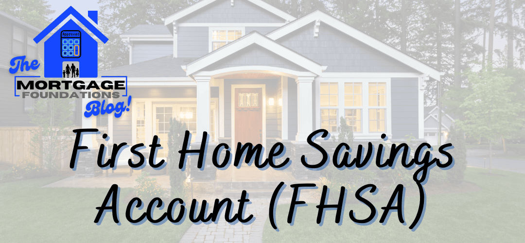 First Home Savings Account (FHSA)